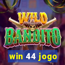 win 44 jogo